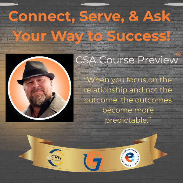 Connect, Serve, and Ask® (CSA) Training