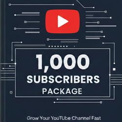 1,000 Subscribers Package – Grow Your YouTube Channel Fast