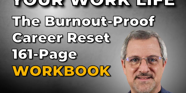Course: Reclaim Your Work Life - The Complete Workbook · The Great ...