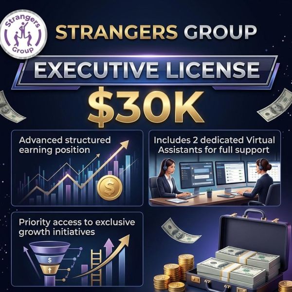 Strangers Group – Executive License: Structured Earning Position with 2 Virtual Assistants