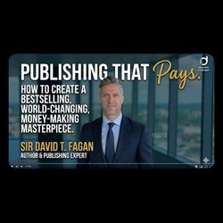 Publicity That Pays Webinar :How to create a bestselling ,world-changing ,money -masterpiece