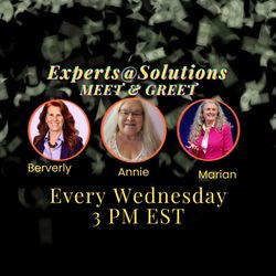 Expert@Solutions Meet & Greet w/ Beverly, Annie, & Marian