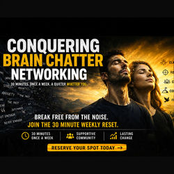 Conquer Brain Chatter Networking w/ Beverly, Annie, & Marian