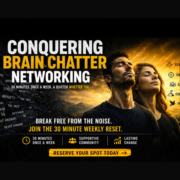 Conquer Brain Chatter Networking w/ Beverly, Annie, & Marian