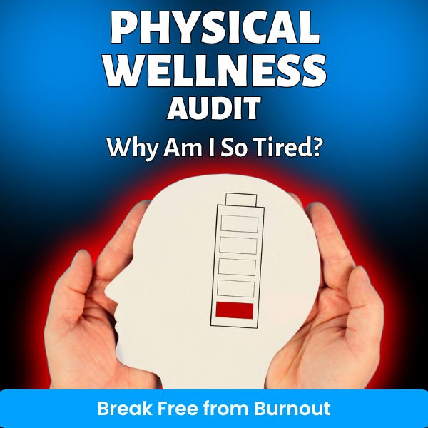 Physical Wellness Audit