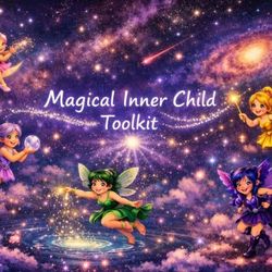 The Magical Inner Child Tool Kit