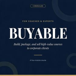 BUYABLE: How to Sell Your Expertise to Corporations