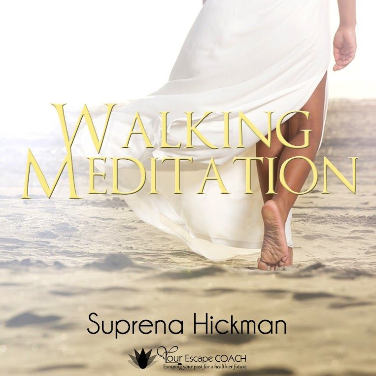 Walking Meditation Audio by Suprena Hickman