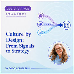 Culture by Design: From Signals to Strategy