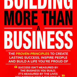 Building More Than a Business