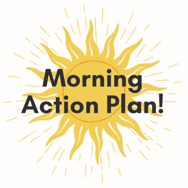 Morning Action Plan: High-performance Morning Blueprint