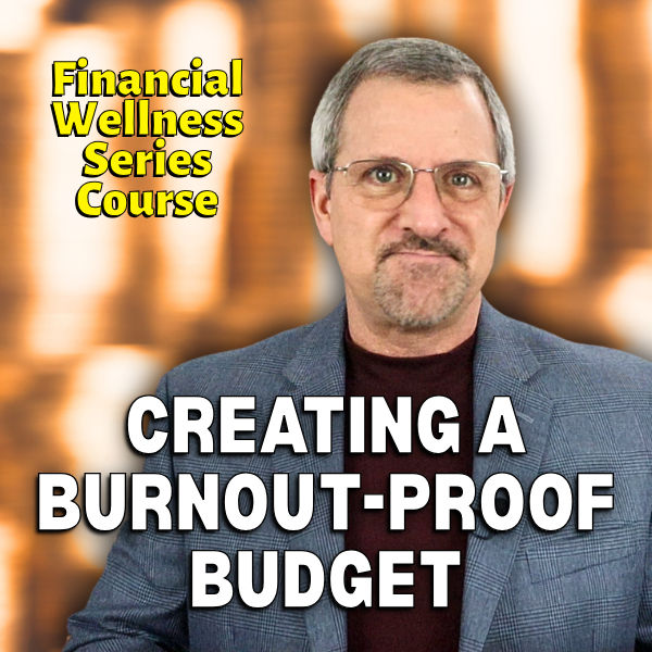 Creating a Burnout-Proof Budget
