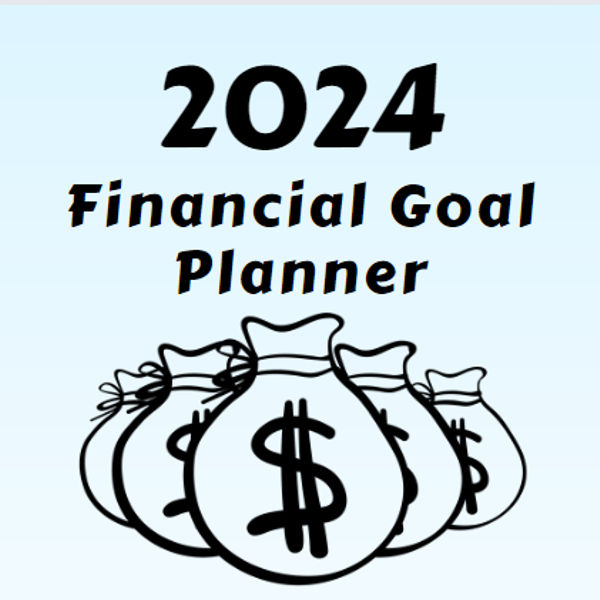 2024 Financial Goal Planner: Your Path to Financial Success