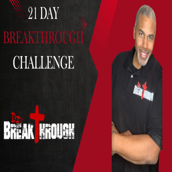 21 Day Breakthrough Challenge