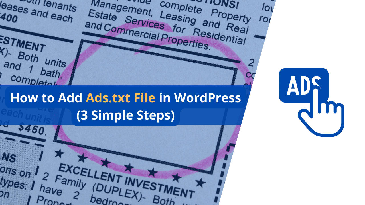 How To Add Ads.txt File In WordPress (3 Simple Steps)