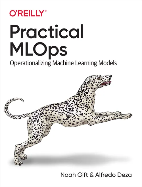 Cover of Practical MLOps by Noah Gift and Alfredo Deza
