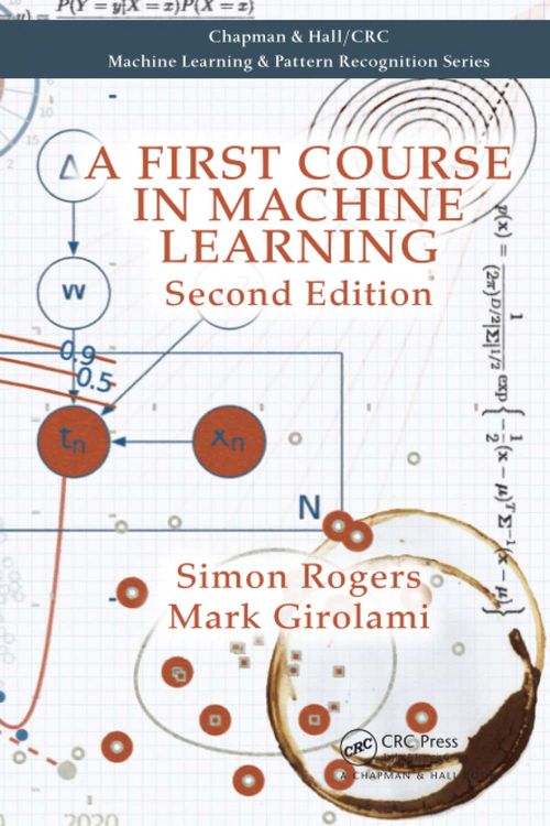 Cover of A First Course in Machine Learning