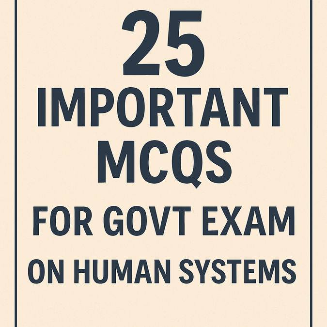 25 Important MCQs on Human Systems