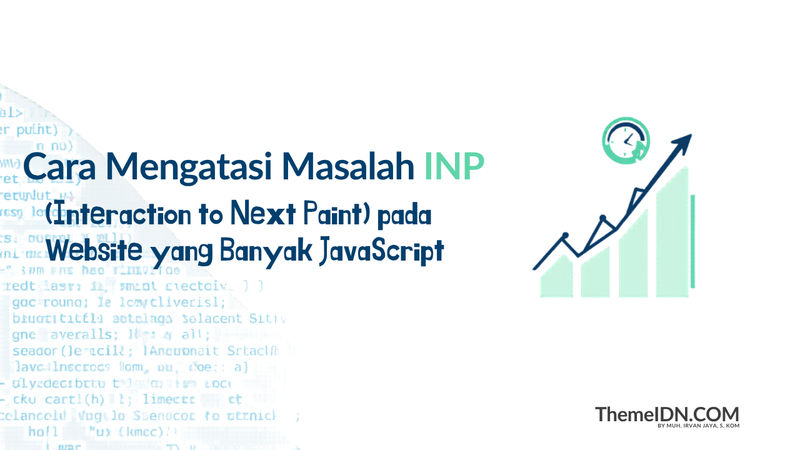 Thumbnail: Cara Mengatasi Masalah INP (Interaction to Next Paint) pada Website yang Banyak JavaScript