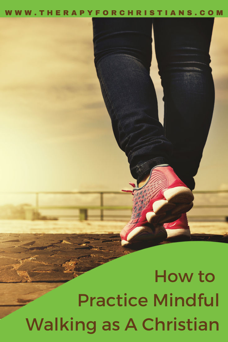 How to Practice Mindful Walking as A Christian