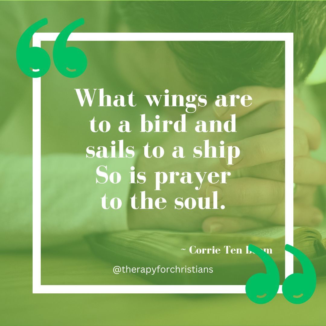 Corrie Ten Boom Prayer Quote What wings are to a bird and sails to a ship So is prayer to the soul. prayer types quote