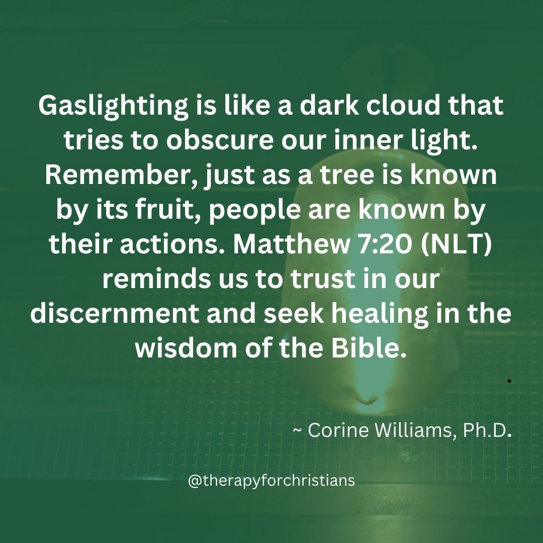 biblical proof that gaslighting is not of God's Word