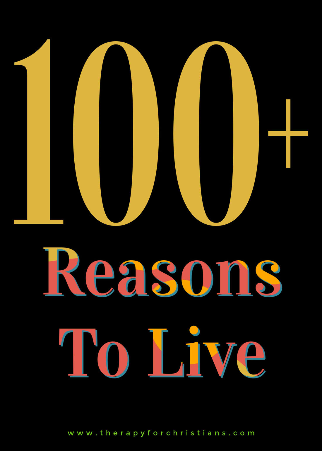 100 reasons to live Pinterest Image