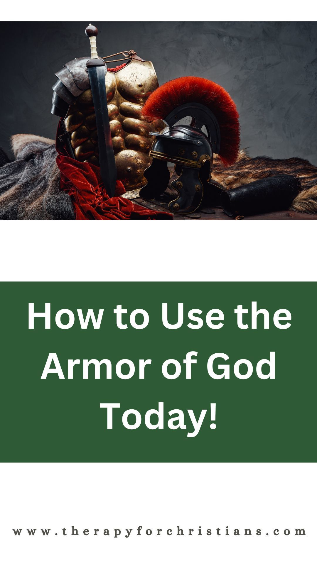 Spiritual armor and how to use it today 