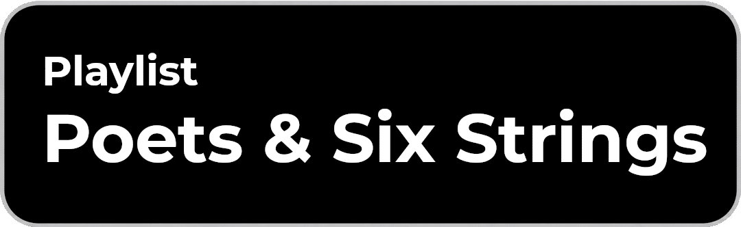 Poets & Six Strings