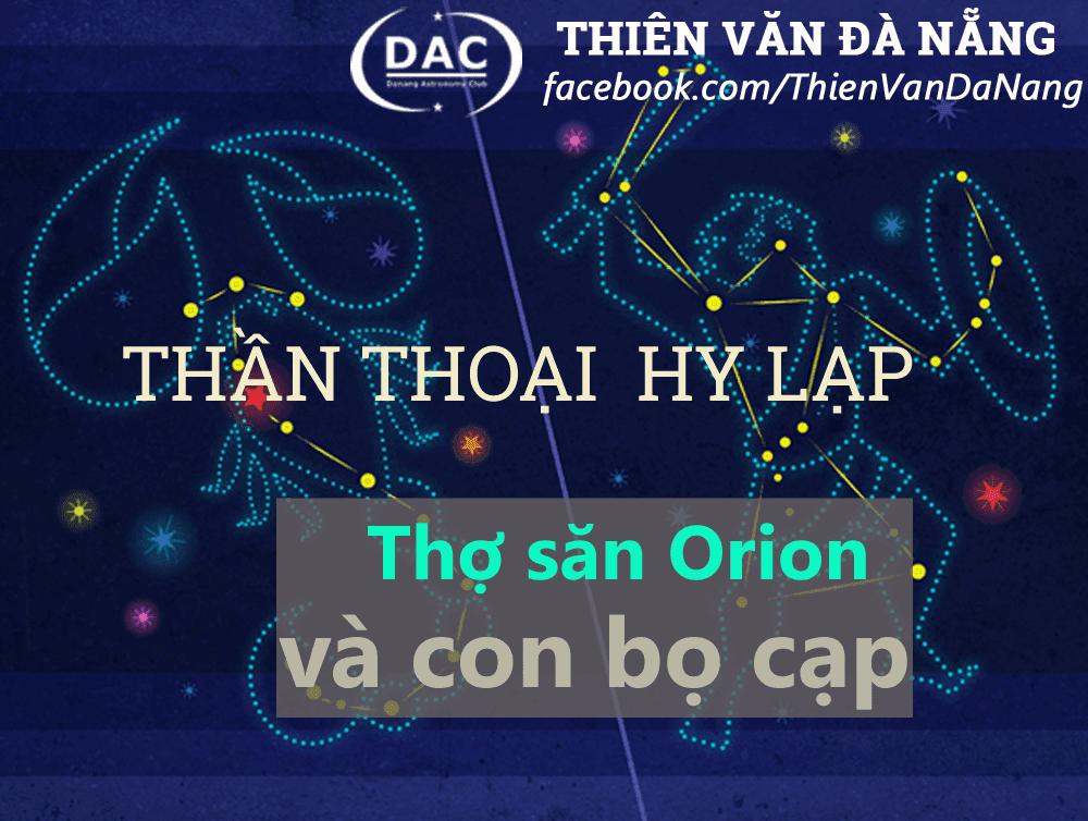 Thần thoại Hy Lạp về 2 chòm sao thợ săn và con bọ cạp - 11232173 498868993598969 4925253920192010980 o zpswmjbircp bovgul / Thiên văn học Đà Nẵng