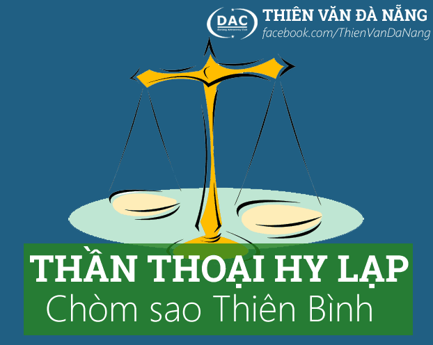 Thần thoại Hy Lạp về chòm sao Thiên Bình - 11701094 502180949934440 3610256488741434148 n zpscofcsrzy rfulu4 / Thiên văn học Đà Nẵng