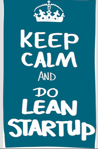 Keep Calm and Do Lean Startup