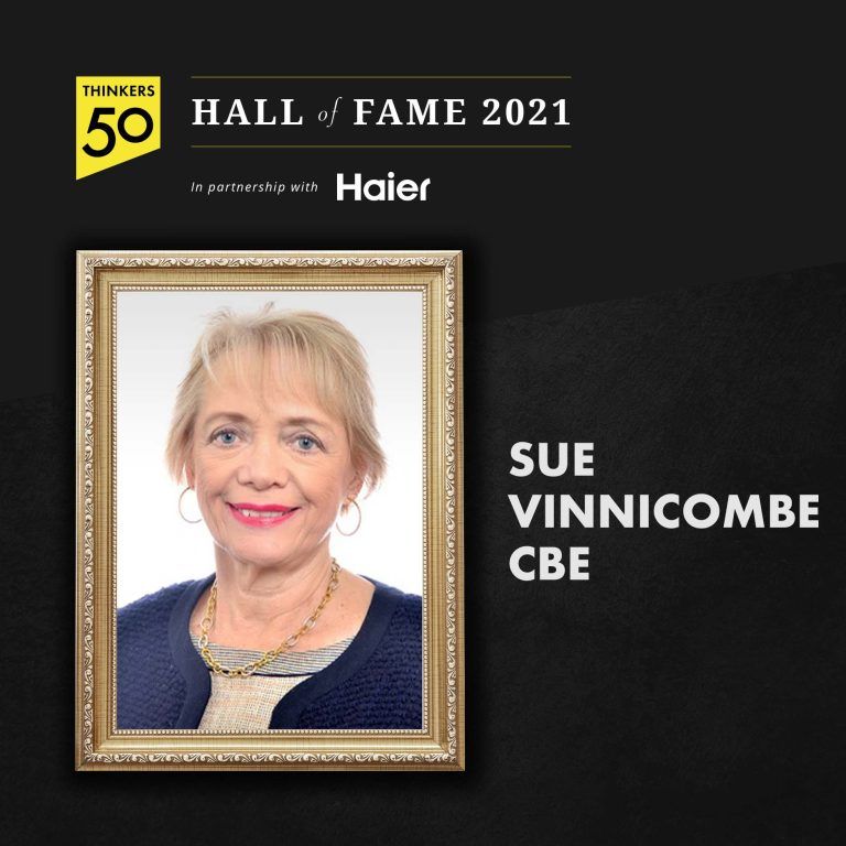 Sue Vinnicombe CBE has been inducted into the Thinkers50 Hall of Fame 2021, in partnership with Haier.