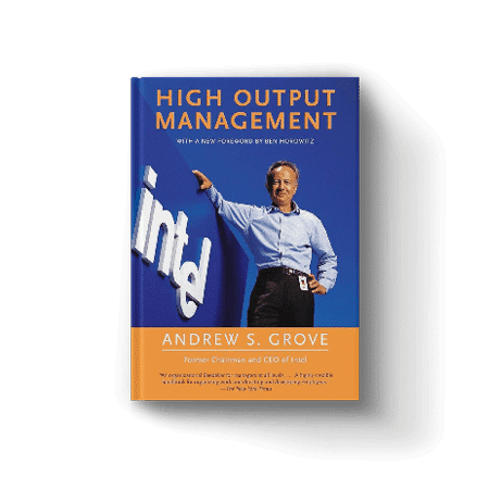 High Output Management