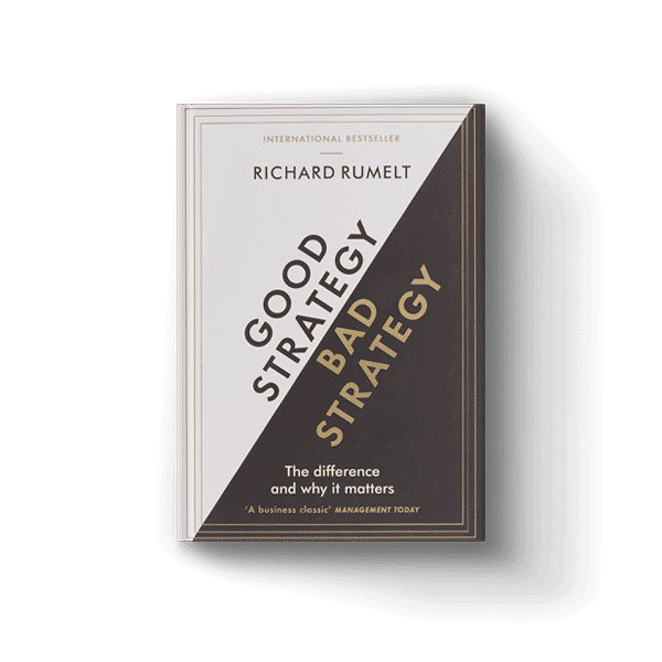 The book cover of "Good Strategy, Bad Strategy".