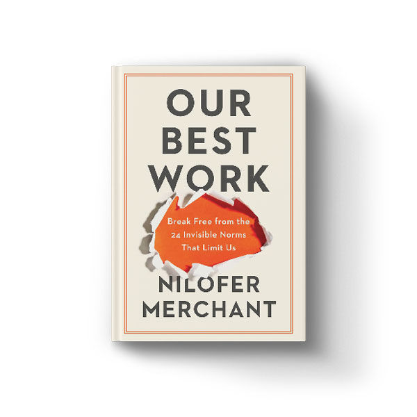 Our Best Work by Nilofer Merchant