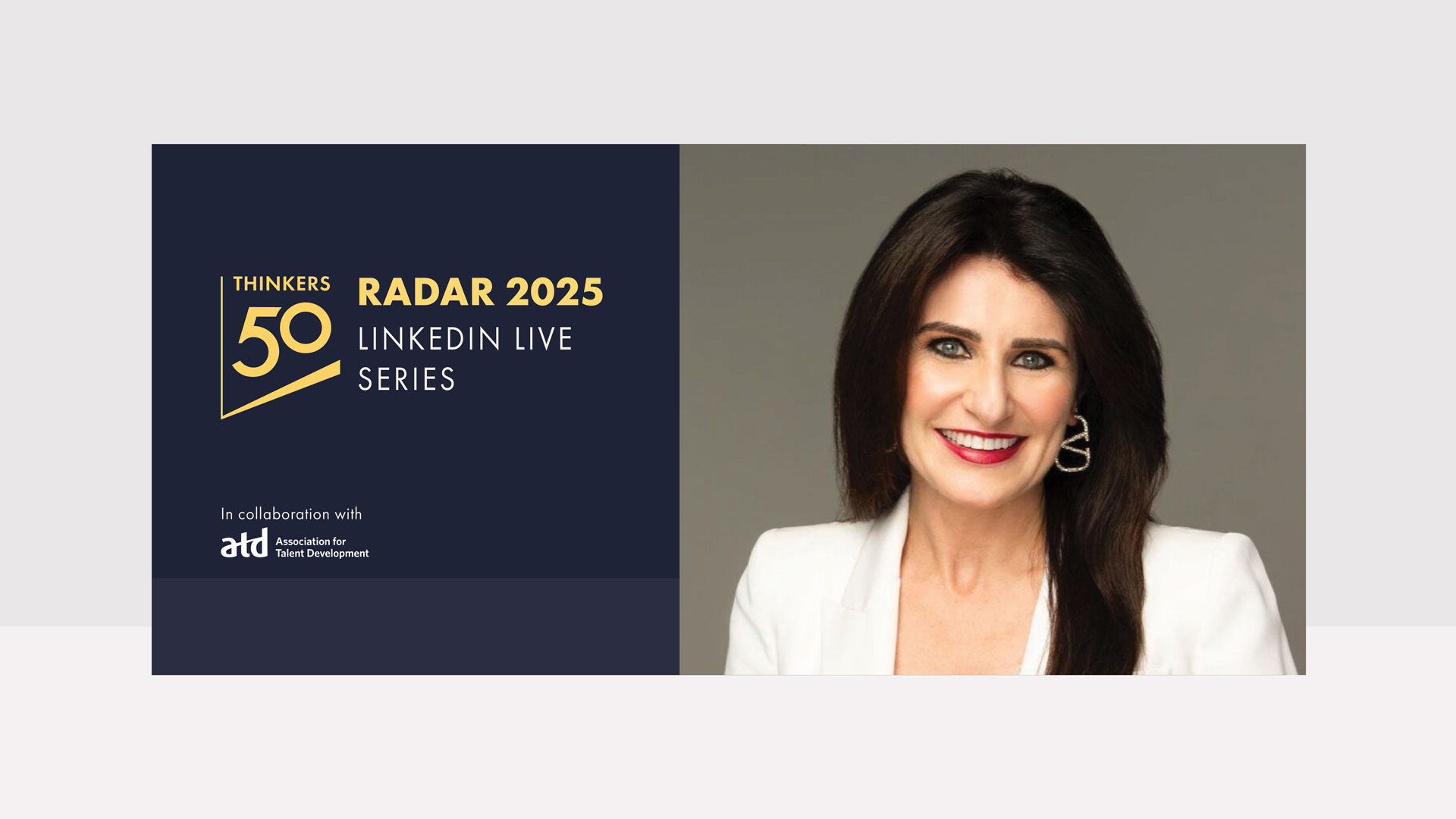 Thinkers50 Radar 2025 Linkedin Live Series promo image for the first episode Developing Future-Ready Talent with Selina Neri.
