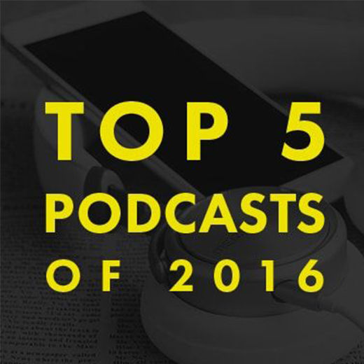 top 5 podcast 2016