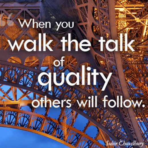 walk the talk of quality