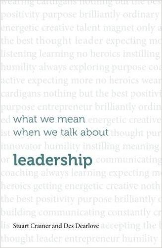 Book Cover for What We Mean When We Talk About Leadership