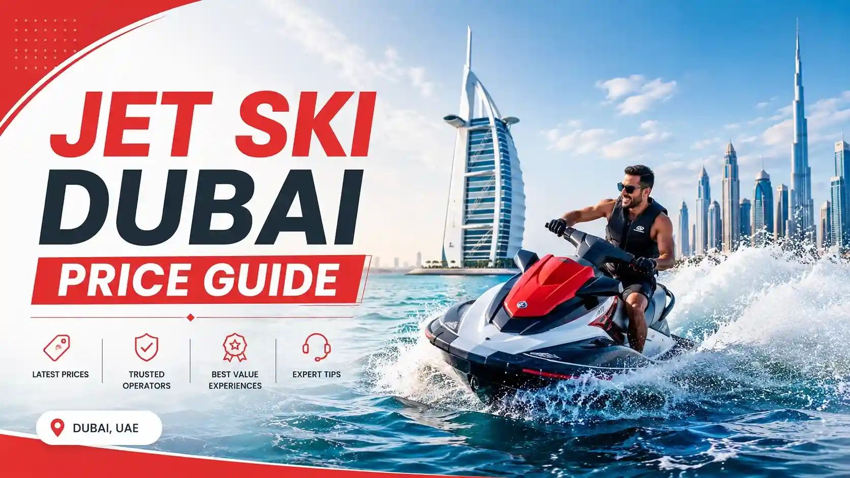 Jet Ski Dubai price guide with a rider near Burj Al Arab and Dubai skyline