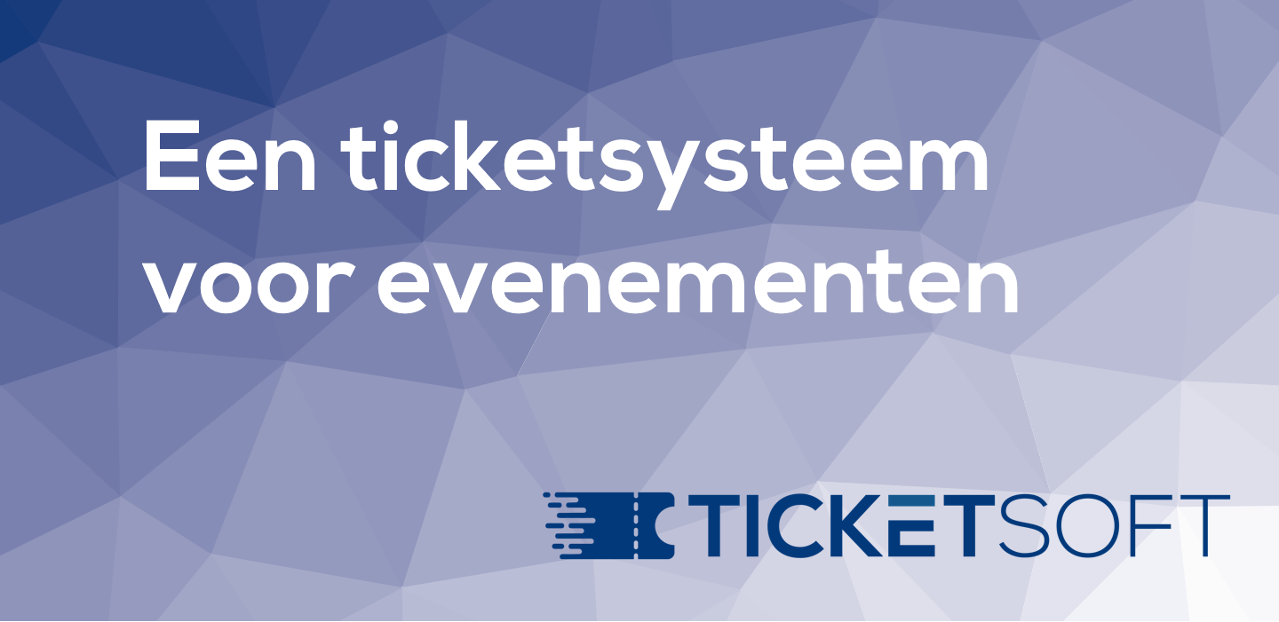 Optimaliseer je evenement met TicketSoft: het all-in ticketsysteem voor kleine en middelgrote evenementen