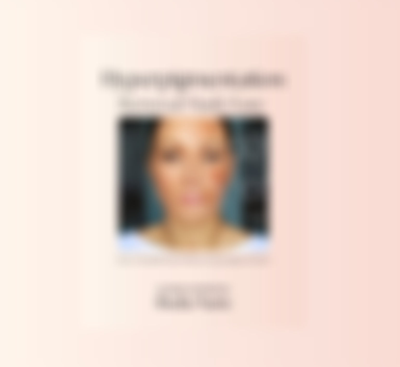 Hyperpigmentation Removal Made Easy