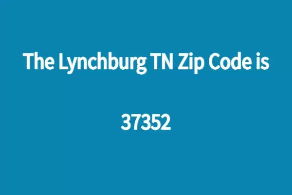 Lynchburg TN Zip Code is 37352