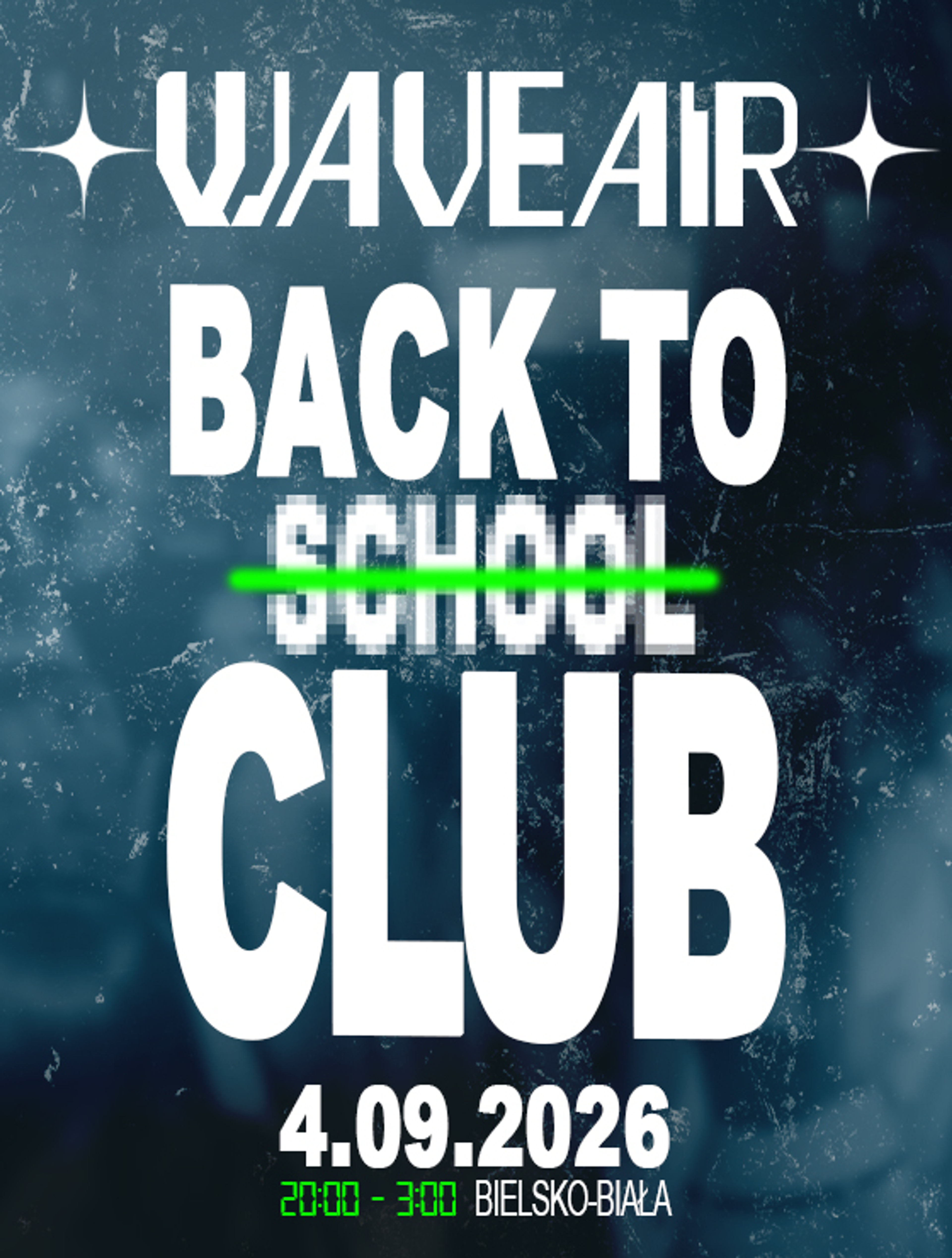 Plakat wydarzenia "WAVE.AIR Back To Club"