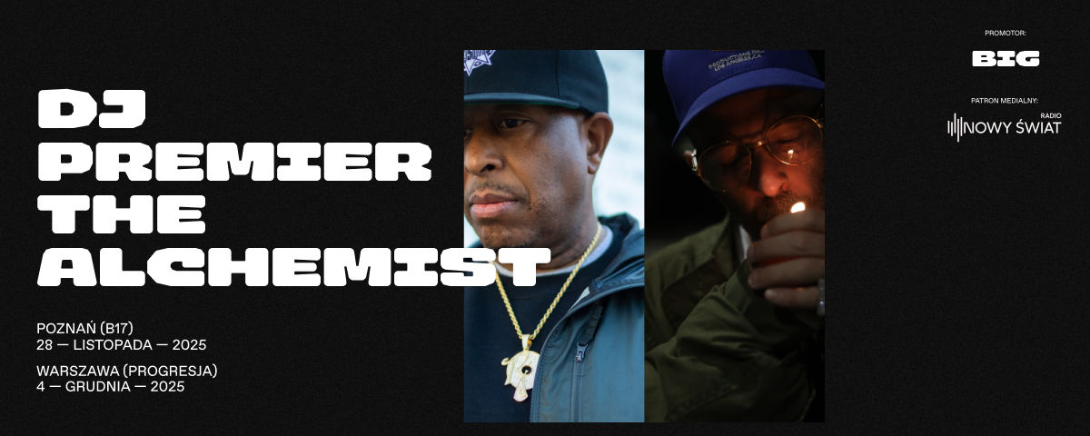 DJ Premier x The Alchemist @Warszawa Progresja | TIXY
