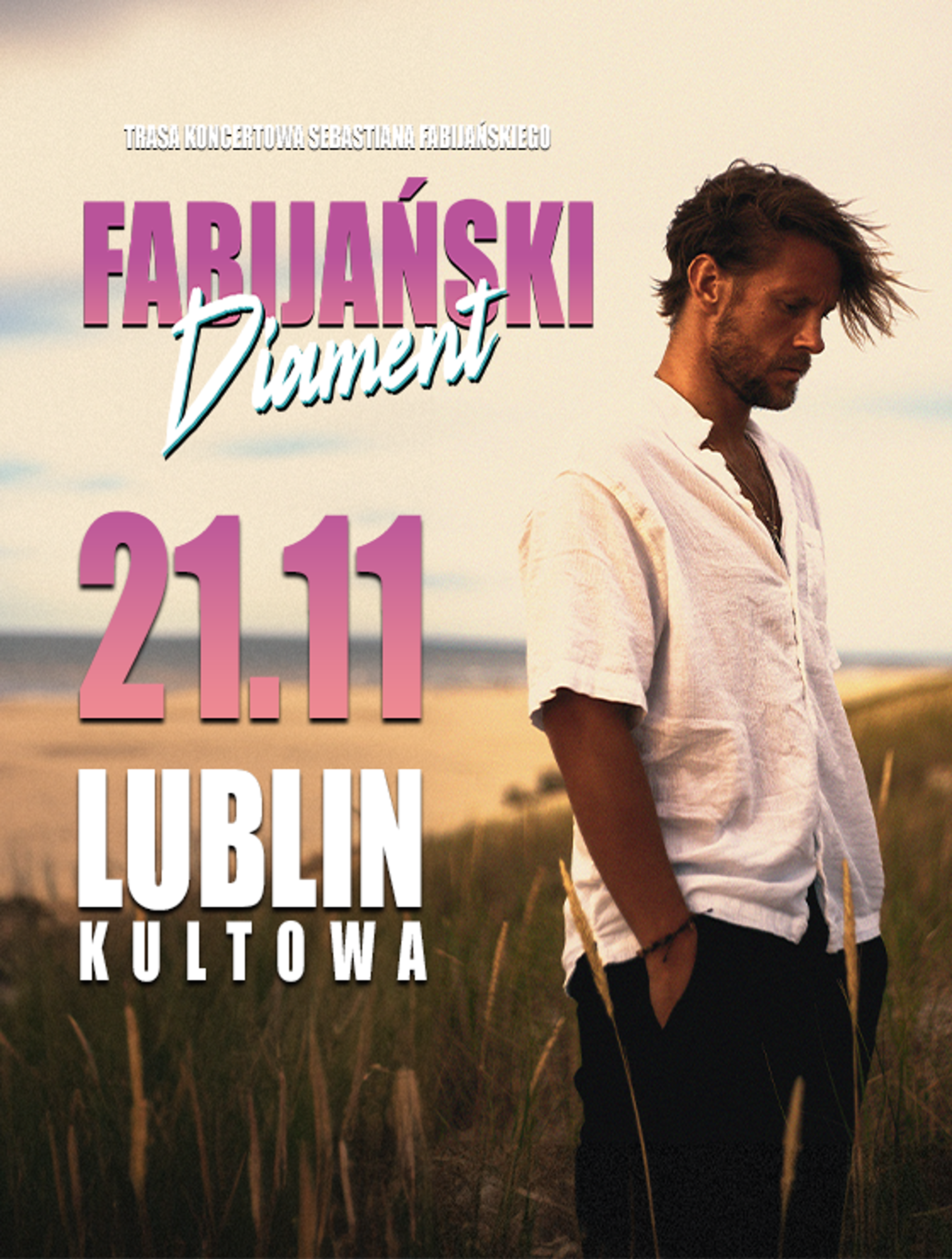 Plakat wydarzenia "Sebastian Fabijański Diament Tour @Lublin"
