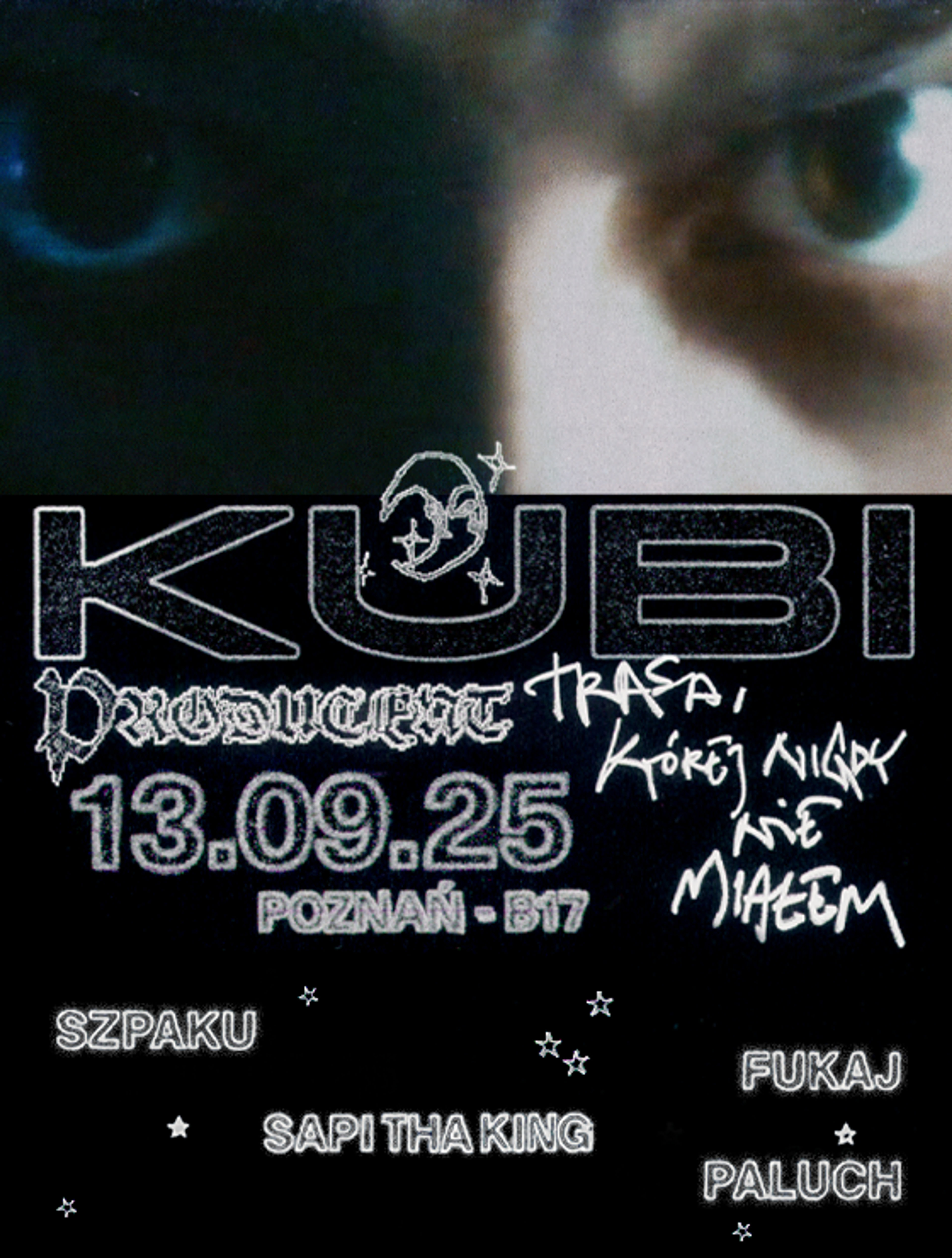 Plakat wydarzenia "KUBI PRODUCENT | TRASA, KTÓREJ NIGDY NIE MIAŁEM @PZN"