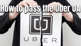 Uber SDE 面经分享 | Uber OA 70分钟内完成4道 Coding快速通关 附面经