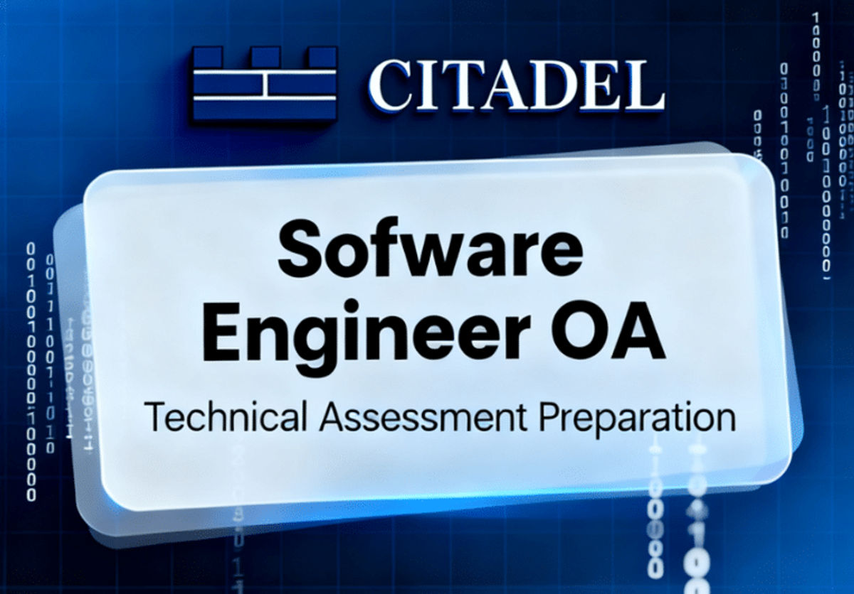 Citadel OA 面經解析 2026｜Online Assessment 題型、真題難度與通關策略